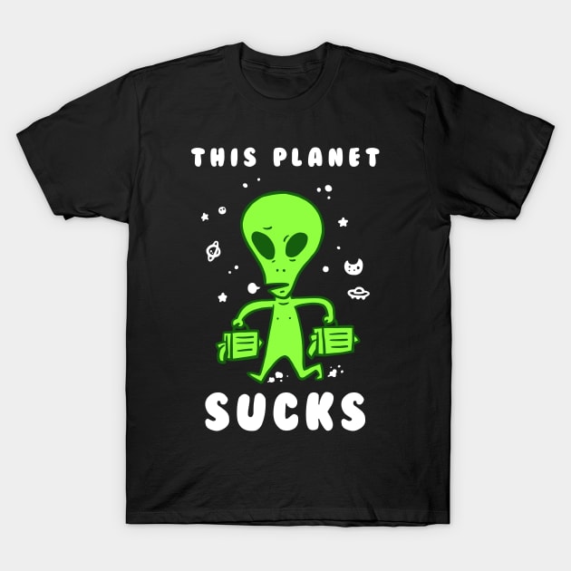 This Planet Sucks T-Shirt by dumbshirts